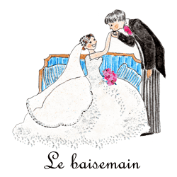 フランスの結婚式その２ Le baisemain 手の甲にキス